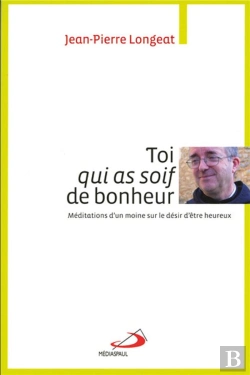 Bertrand.pt - Toi Qui A Soif De Bonheur