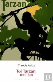 Toi Tarzan, Moi Fan