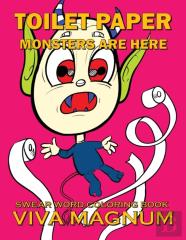 Toilet Paper Monsters Are Here