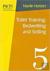 Toilet Training, Bedwetting And Soiling