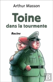 Toine Dans La Tourmente