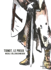 Toinot, Le Preux