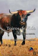 Toiros de Vida