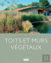Toits Et Murs Végétaux (3e Édition)