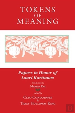Bertrand.pt - Tokens Of Meaning Â€“ Papers In Honor Of Lauri Karttunen