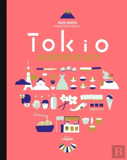 Bertrand.pt - Tokio. Las Recetas De Culto