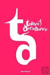 Tokyo Décadance
