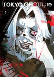 Tokyo Ghoul: Re, Vol. 3
