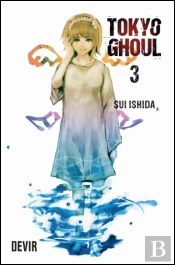 Tokyo Ghoul - Volume 3