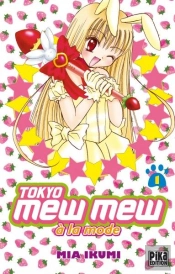 Tokyo Mew Mew À La Mode T.1