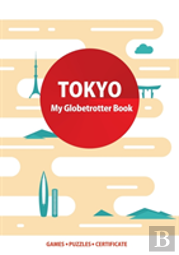Tokyo (My Globetrotter Book)