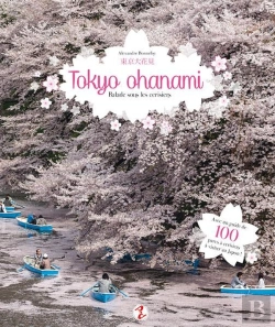 Bertrand.pt - Tokyo Ohanami ; Balade Sous Les Cerisiers