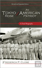 Tokyo Rose / An American Patriot