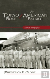 Tokyo Rose / An American Patriot