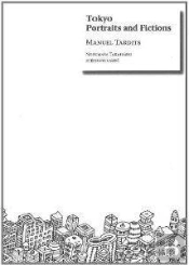 Tokyo,Portraits Et Fictions (Version Anglaise)