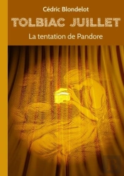 Tolbiac Juillet - T03 - La Tentation De Pandore