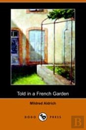 Told In A French Garden, August, 1914