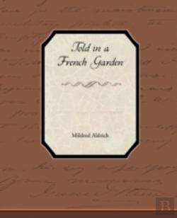Bertrand.pt - Told In A French Garden