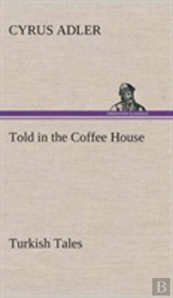 Bertrand.pt - Told In The Coffee House Turkish Tales