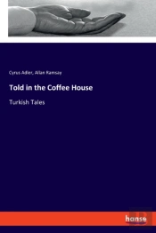 Told In The Coffee House:Turkish Tales