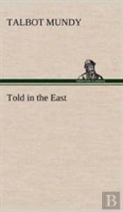 Told In The East