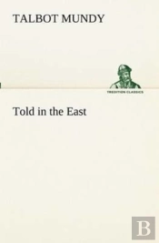 Told In The East