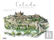 Toledo. Acuarelas De Viaje