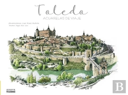 Bertrand.pt - Toledo. Acuarelas De Viaje