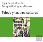 Toledo Y Las Tres Culturas