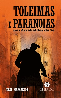 Bertrand.pt - Toleimas e Paranoias nos Arrabaldes da Sé