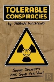 Tolerable Conspiracies