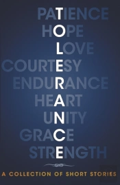 Tolerance: A Collection Of Short Stories