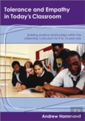 Tolerance And Empathy In Today'S Classroom