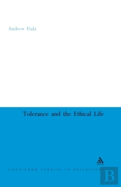 Tolerance And The Ethical Life