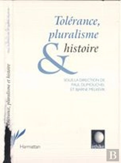 Bertrand.pt - Tolerance, Plurialisme Et Histoire