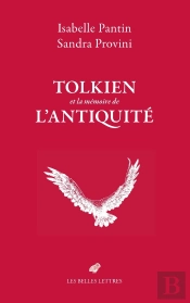 Tolkien Et La Mémoire De L'Antiquité