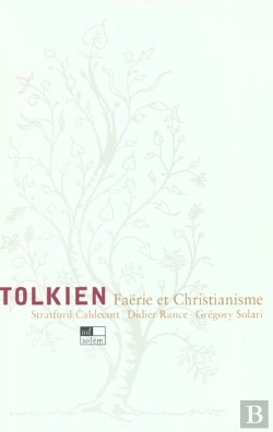 Bertrand.pt - Tolkien ; Feerie Et Christianisme