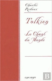 Tolkien ; Le Chant Du Monde