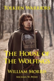 Tolkien Warriors-The House Of The Wolfings