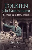 Tolkien Y La Gran Guerra