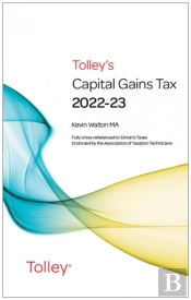 Tolley'S Capital Gains Tax 2022-23 Main Annual