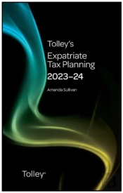 Tolley'S Expatriate Tax Planning 2023-24