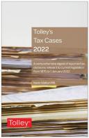 Tolley'S Tax Cases 2022