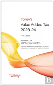 Tolley'S Value Added Tax 2023-24 (Includes First And Second Editions)