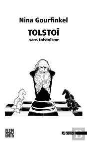 Tolstoï : Sans Tolstoïsme