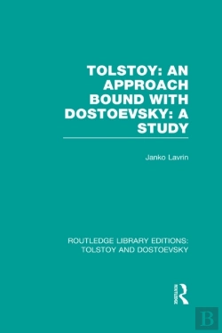 Bertrand.pt - Tolstoy: An Approach Bound With Dostoevsky: A Study
