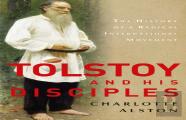 Tolstoy And His Disciples