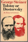 Tolstoy Or Dostoevsky