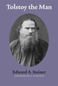 Tolstoy The Man