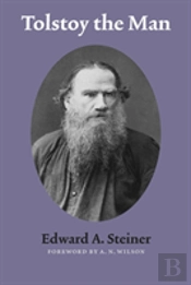 Tolstoy The Man